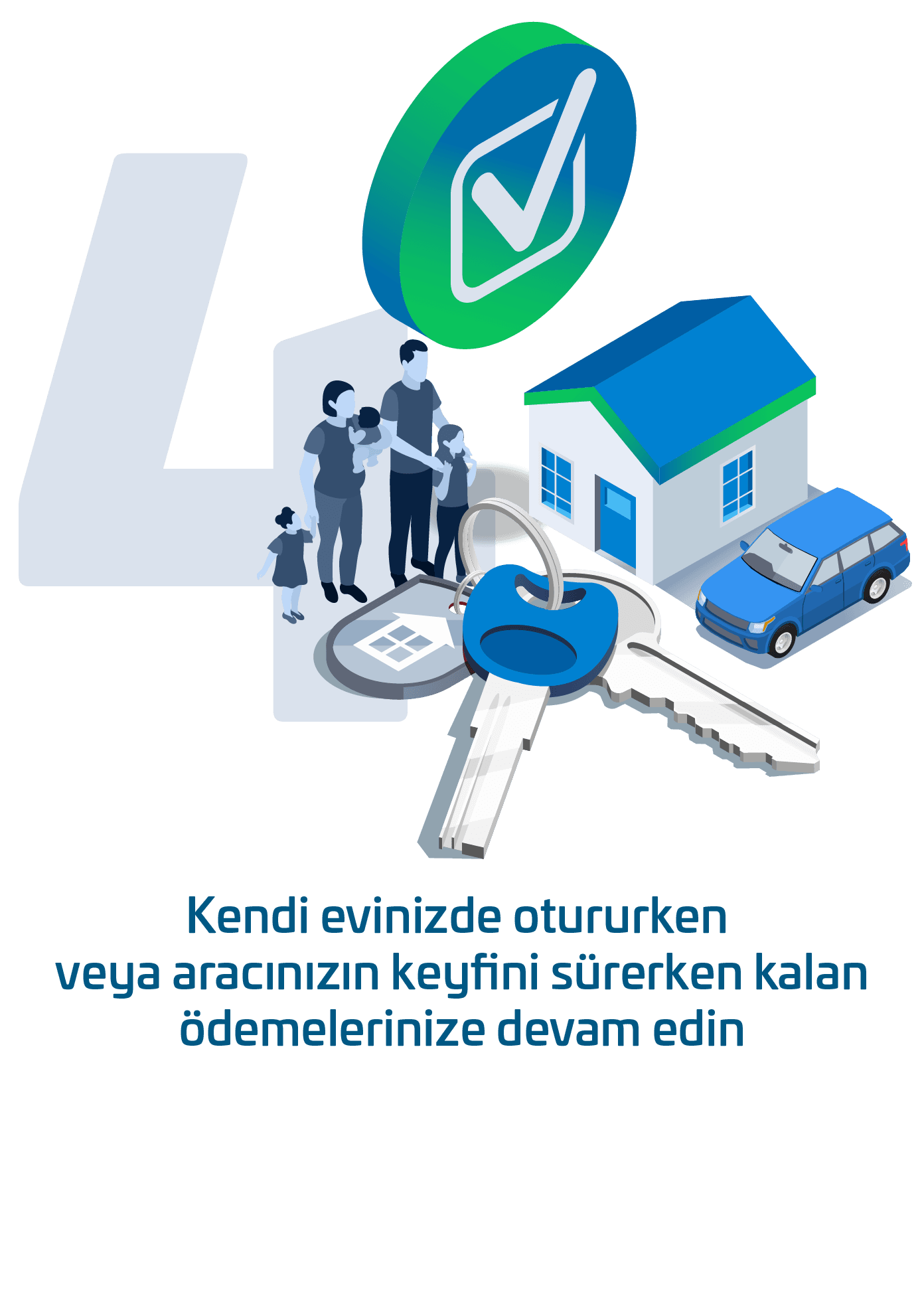 Kalan Ödemelerinize Devam Edin